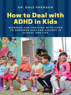 cover image of How to Deal with ADHD in Kids